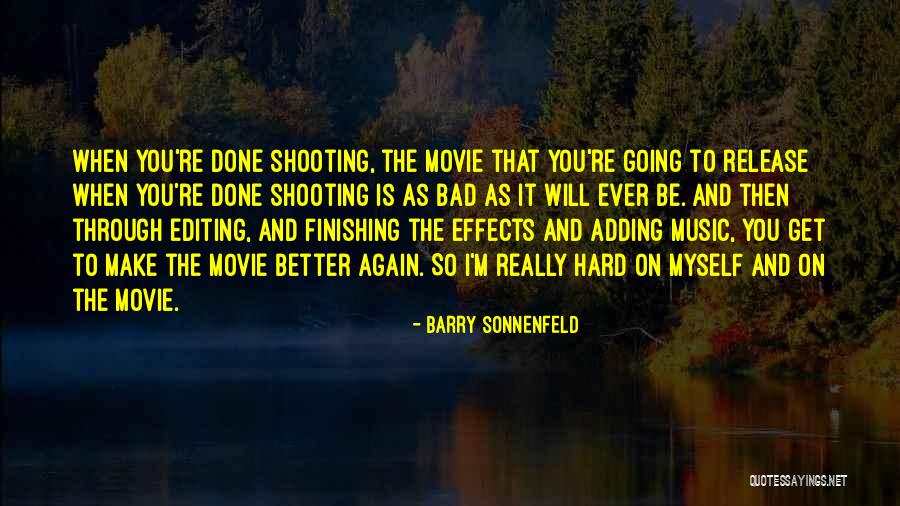 Movie Release Quotes By Barry Sonnenfeld