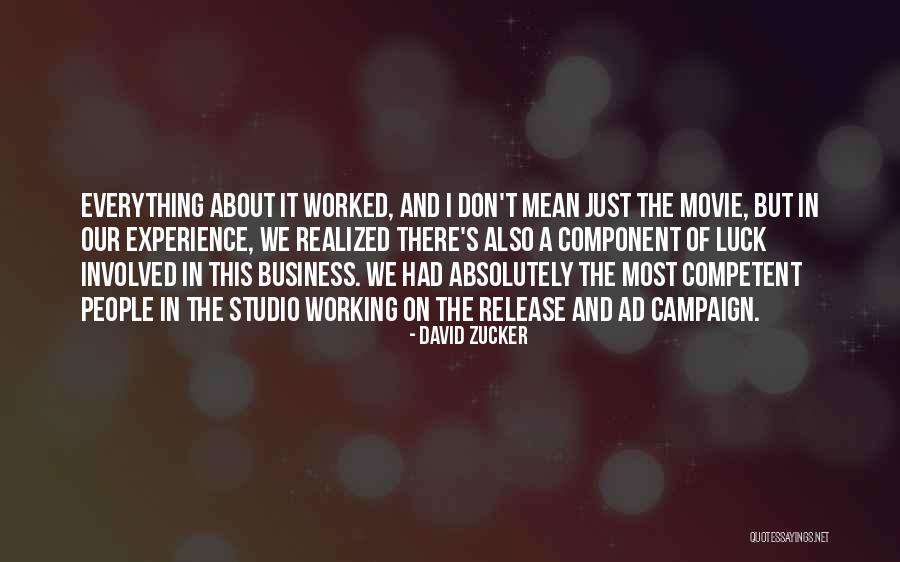 Movie Release Quotes By David Zucker