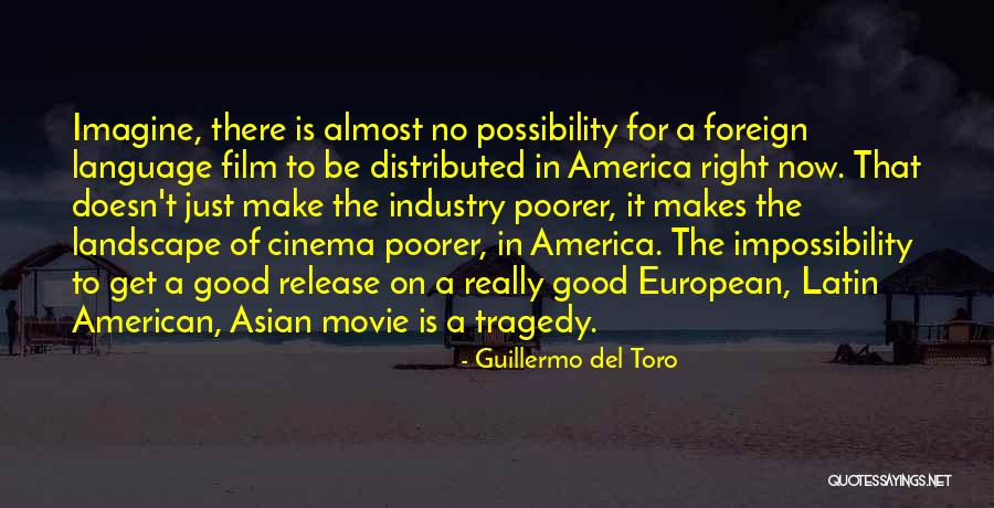 Movie Release Quotes By Guillermo Del Toro