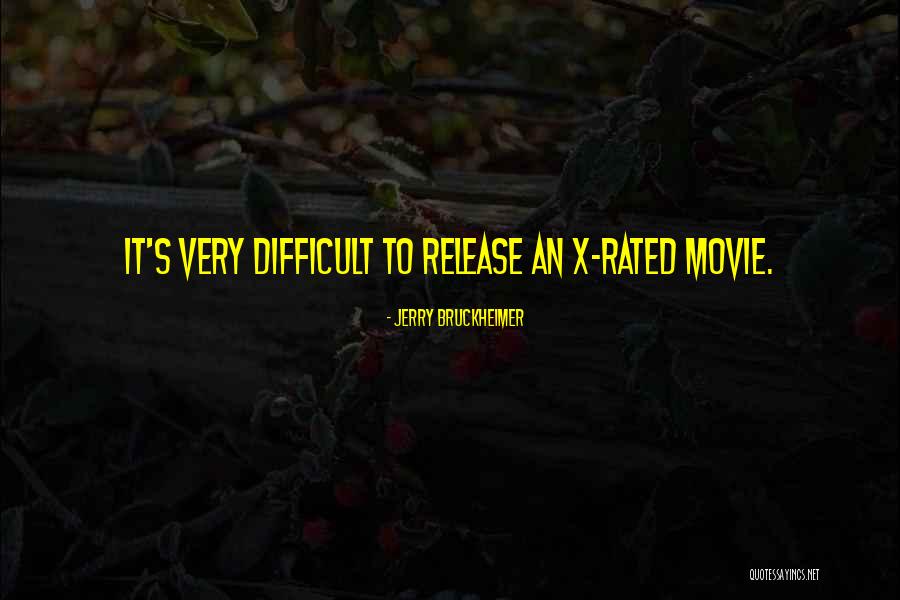 Movie Release Quotes By Jerry Bruckheimer