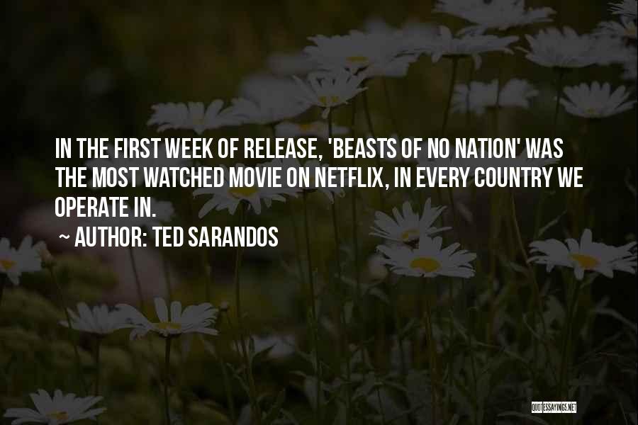 Movie Release Quotes By Ted Sarandos