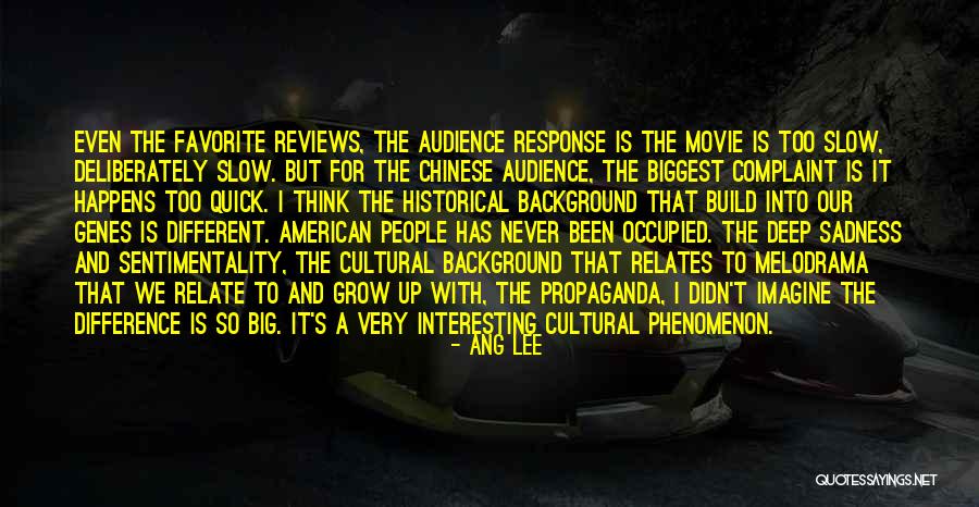 Movie Reviews Quotes By Ang Lee