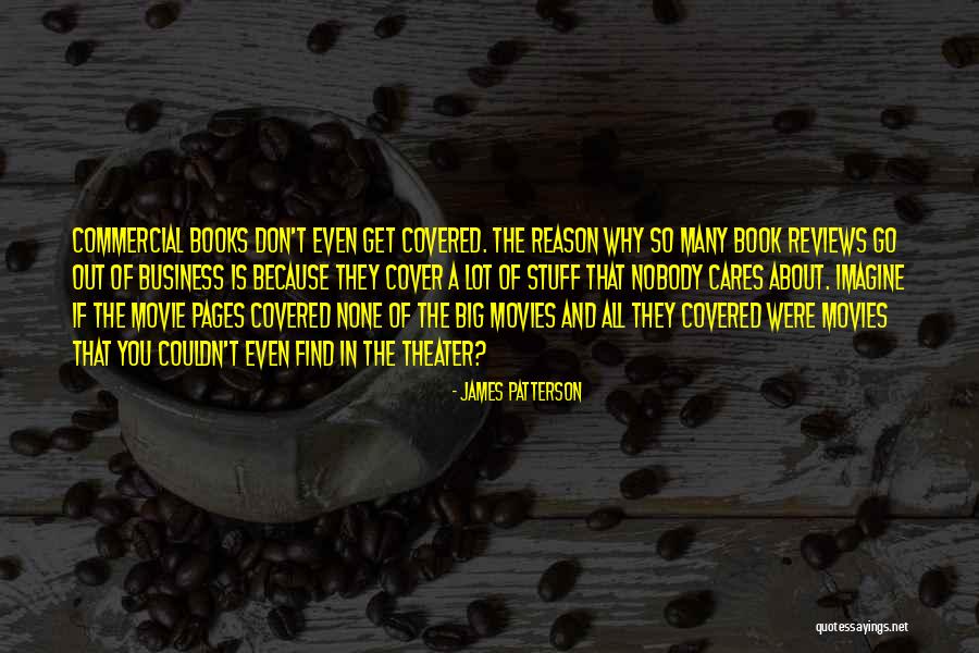 Movie Reviews Quotes By James Patterson