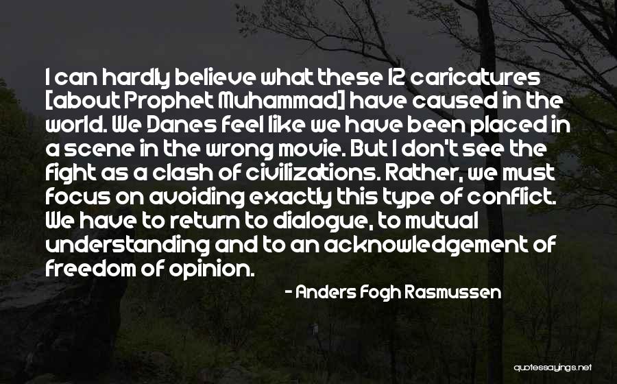 Movie Scene Quotes By Anders Fogh Rasmussen