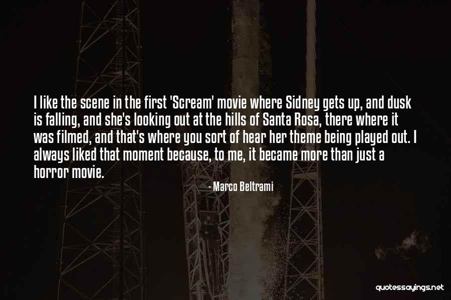 Movie Scene Quotes By Marco Beltrami