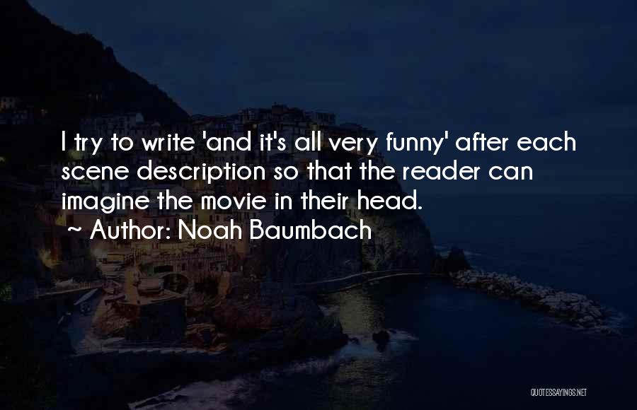 Movie Scene Quotes By Noah Baumbach