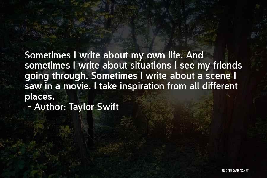 Movie Scene Quotes By Taylor Swift