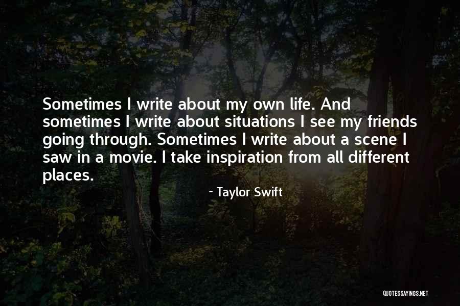 Movie Scene Quotes By Taylor Swift