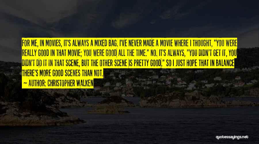 Movie Scenes Quotes By Christopher Walken