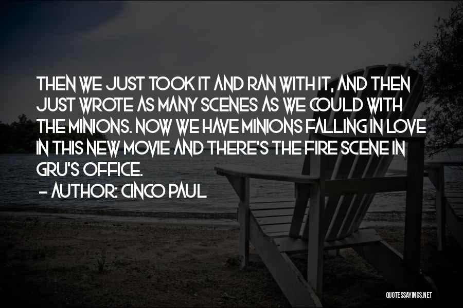 Movie Scenes Quotes By Cinco Paul