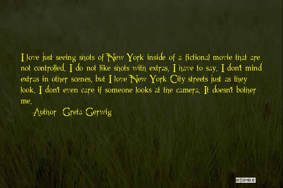 Movie Scenes Quotes By Greta Gerwig