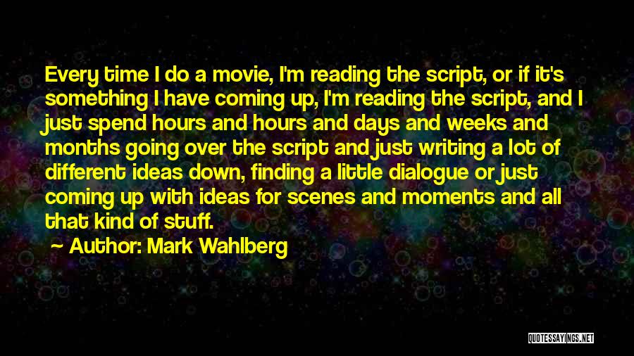 Movie Scenes Quotes By Mark Wahlberg