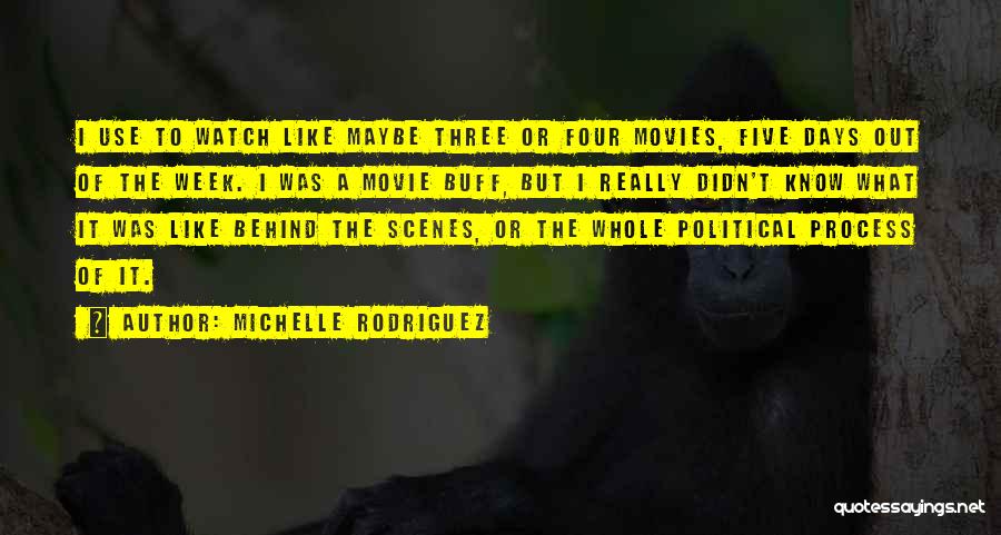 Movie Scenes Quotes By Michelle Rodriguez