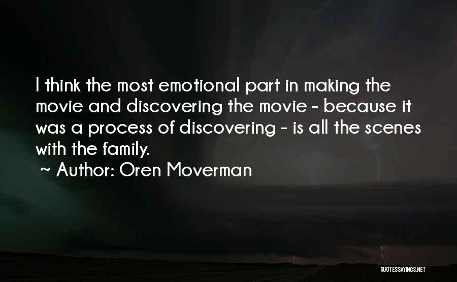 Movie Scenes Quotes By Oren Moverman