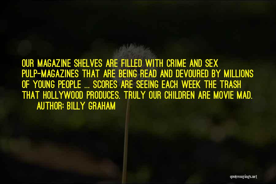 Movie Scores Quotes By Billy Graham