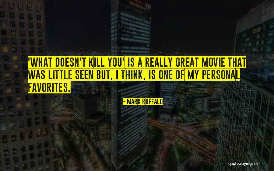 Movie Seen Quotes By Mark Ruffalo Movie Seen Quotes By Mark Ruffalo