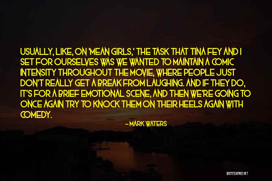 Movie Set It Off Quotes By Mark Waters Movie Set It Off Quotes By Mark Waters