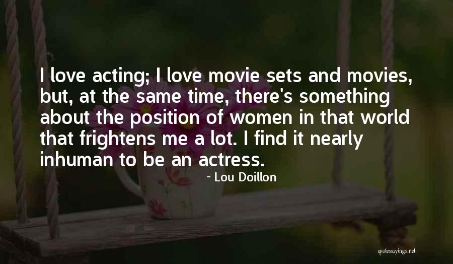 Movie Sets Quotes By Lou Doillon Movie Sets Quotes By Lou Doillon