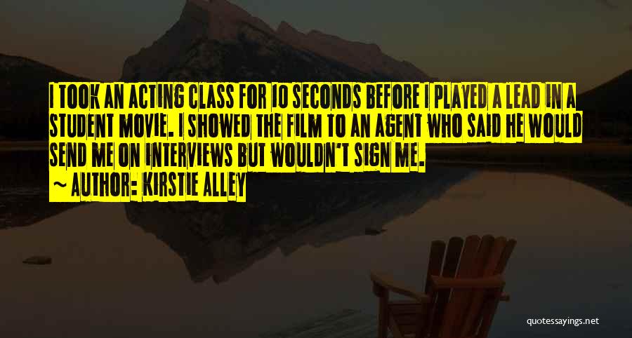 Movie Sign Off Quotes By Kirstie Alley