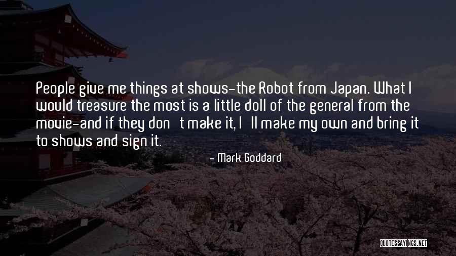 Movie Sign Off Quotes By Mark Goddard