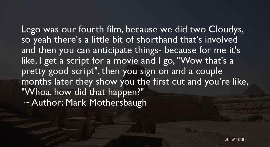 Movie Sign Off Quotes By Mark Mothersbaugh