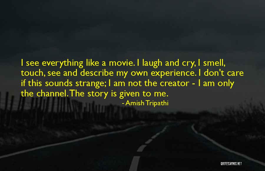 Movie Sounds Quotes By Amish Tripathi Movie Sounds Quotes By Amish Tripathi