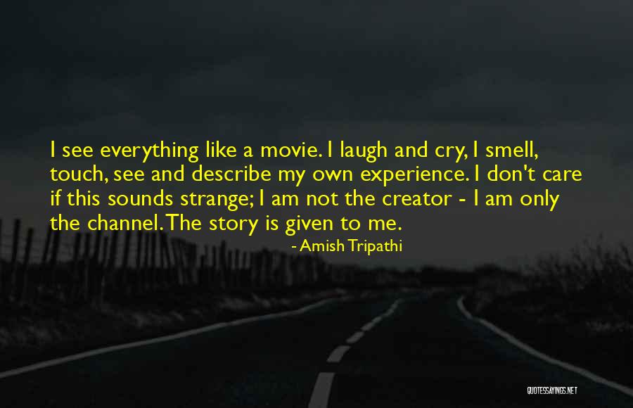 Movie Sounds Quotes By Amish Tripathi