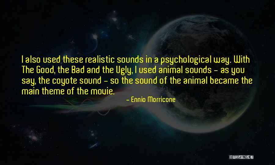 Movie Sounds Quotes By Ennio Morricone