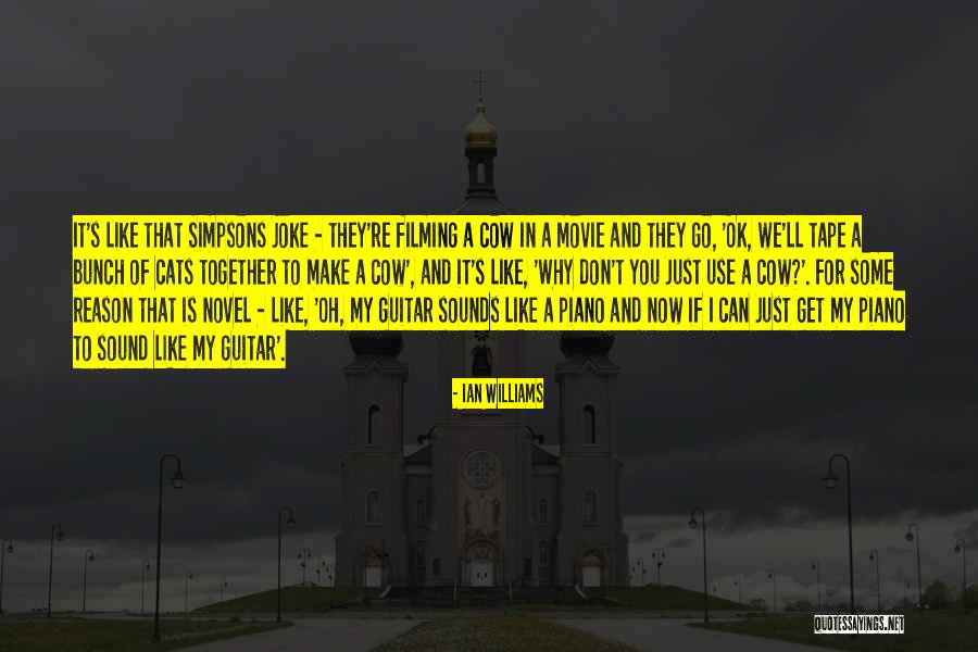 Movie Sounds Quotes By Ian Williams