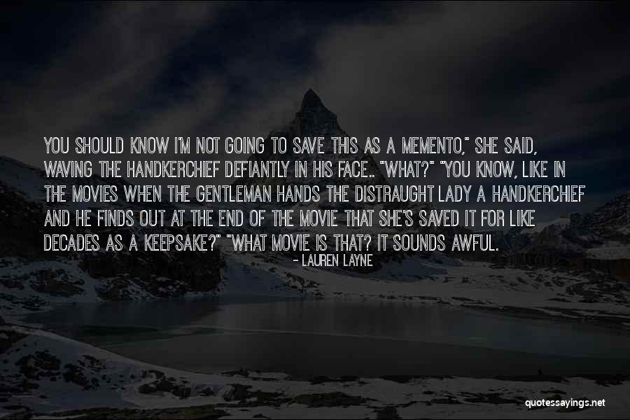 Movie Sounds Quotes By Lauren Layne Movie Sounds Quotes By Lauren Layne