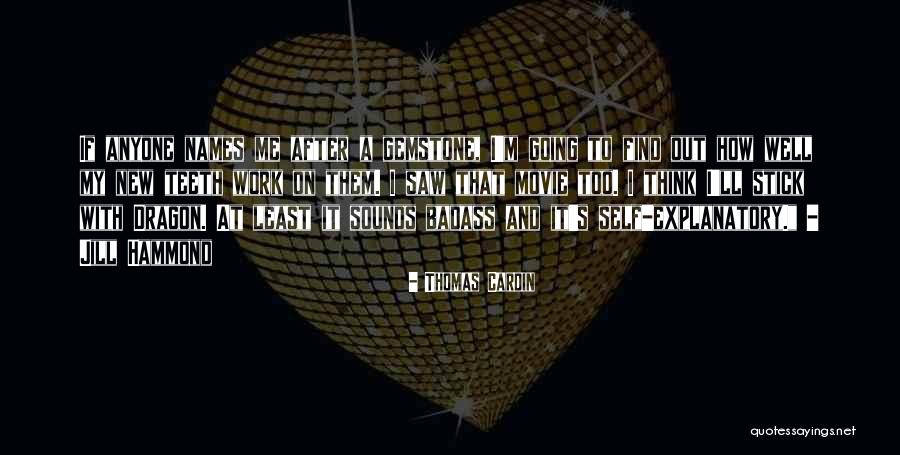 Movie Sounds Quotes By Thomas Cardin Movie Sounds Quotes By Thomas Cardin