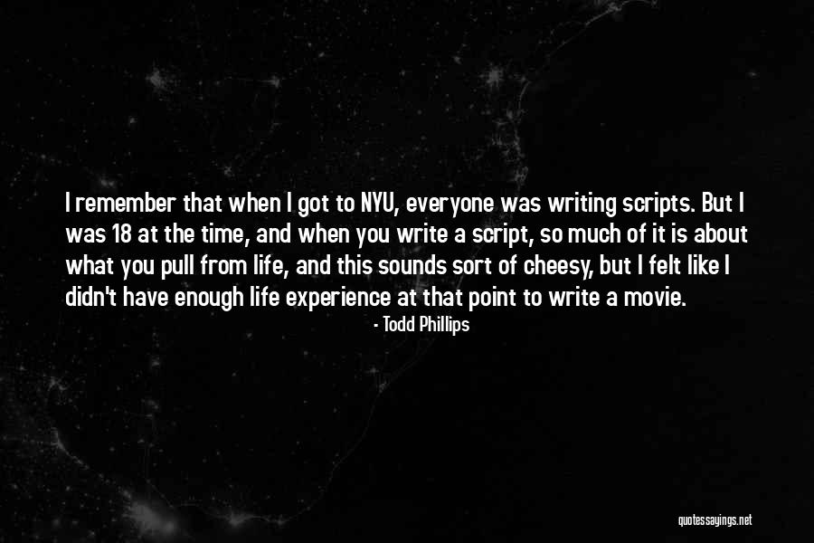 Movie Sounds Quotes By Todd Phillips