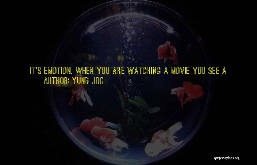 Movie Sounds Quotes By Yung Joc