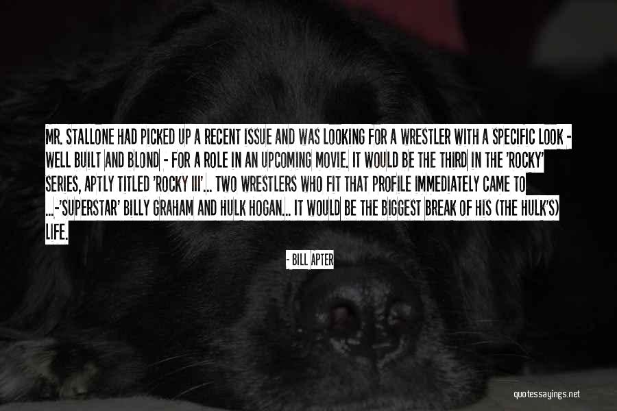Movie Superstar Quotes By Bill Apter Movie Superstar Quotes By Bill Apter