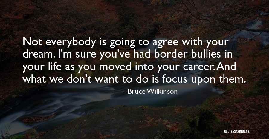 Movie Superstar Quotes By Bruce Wilkinson Movie Superstar Quotes By Bruce Wilkinson