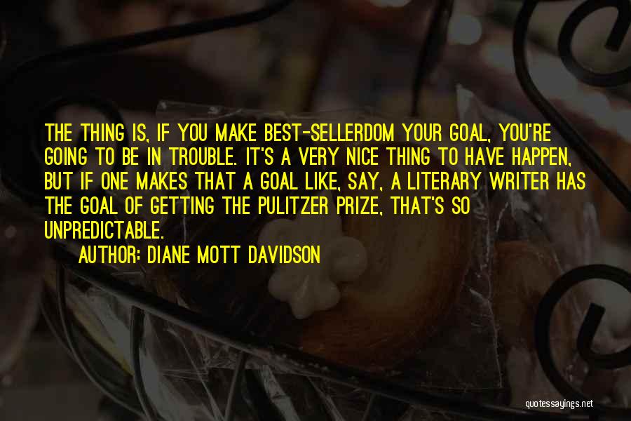 Movie Surreal Quotes By Diane Mott Davidson