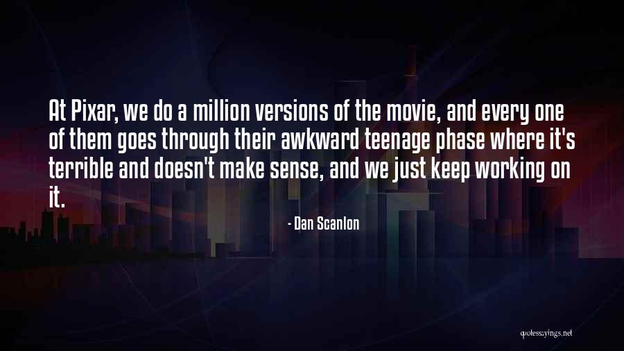 Movie Terrible Quotes By Dan Scanlon Movie Terrible Quotes By Dan Scanlon