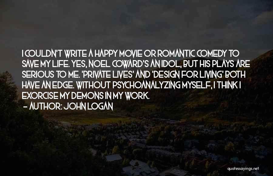 Movie The Edge Quotes By John Logan