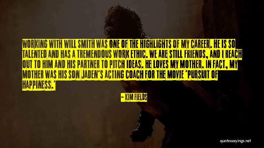 Movie The Pursuit Of Happiness Quotes By Kim Fields Movie The Pursuit Of Happiness Quotes By Kim Fields