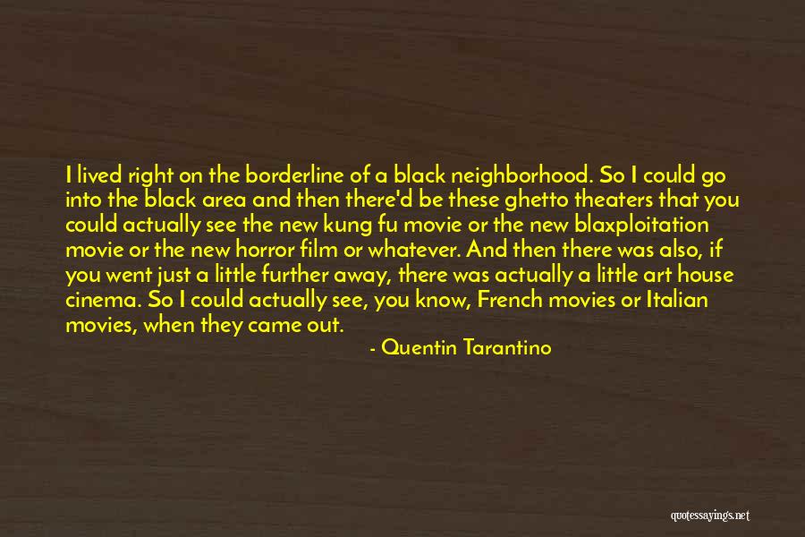 Movie Theaters Quotes By Quentin Tarantino Movie Theaters Quotes By Quentin Tarantino