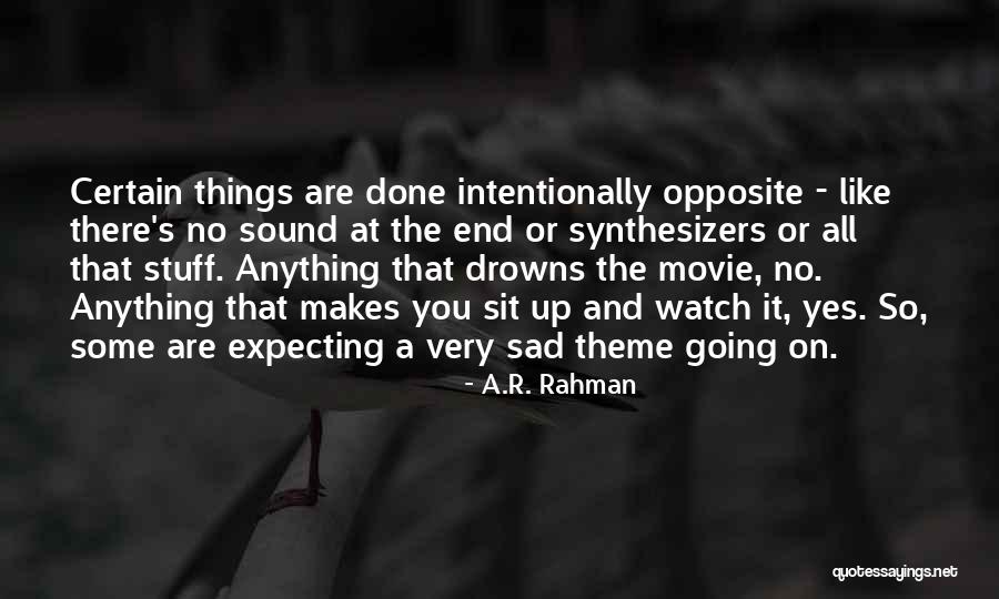 Movie Theme Quotes By A.R. Rahman