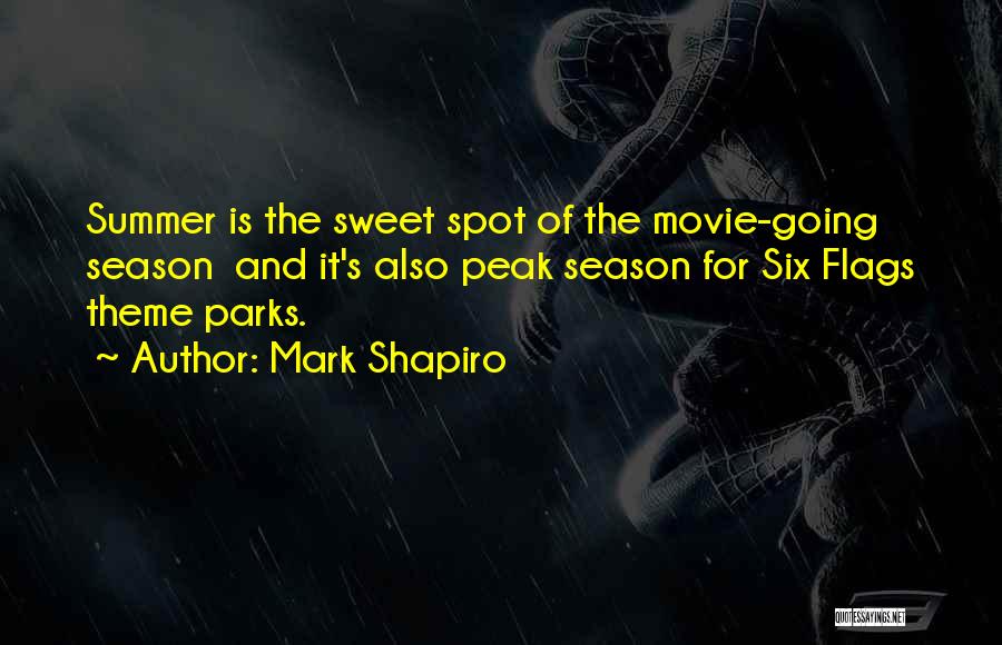 Movie Theme Quotes By Mark Shapiro