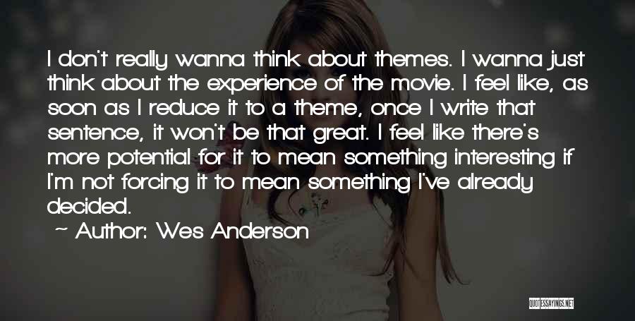 Movie Theme Quotes By Wes Anderson Movie Theme Quotes By Wes Anderson