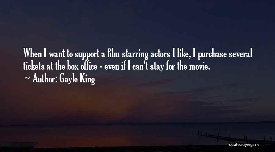 Movie Tickets Quotes By Gayle King