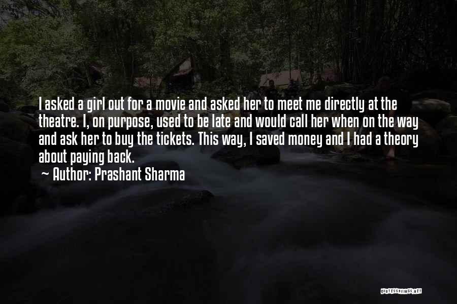 Movie Tickets Quotes By Prashant Sharma