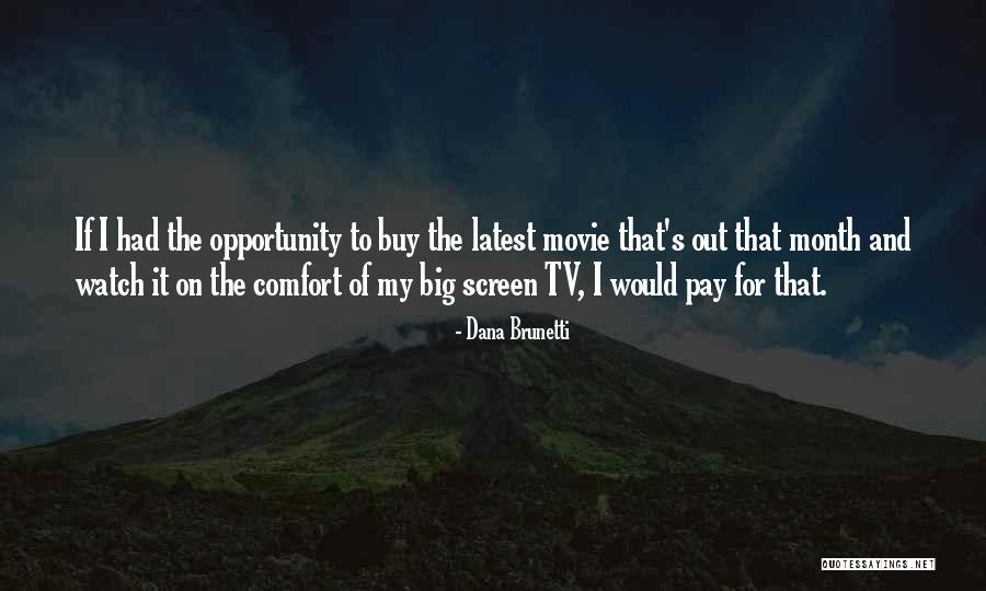 Movie Tv Quotes By Dana Brunetti Movie Tv Quotes By Dana Brunetti