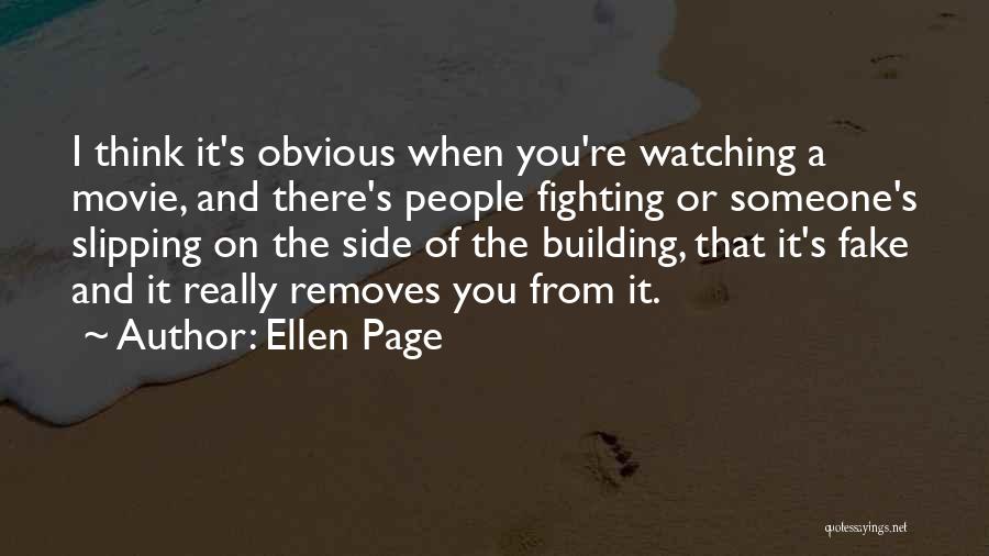 Movie Watching Quotes By Ellen Page