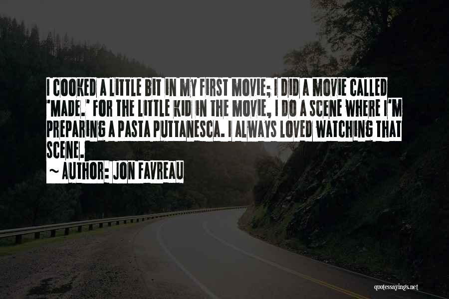 Movie Watching Quotes By Jon Favreau