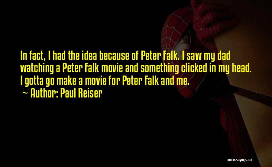 Movie Watching Quotes By Paul Reiser