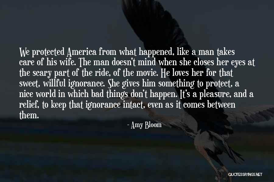 Movie What Happened Quotes By Amy Bloom Movie What Happened Quotes By Amy Bloom